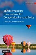 E-Book (epub) International Dimension of EU Competition Law and Policy von Anestis S. Papadopoulos