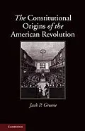 E-Book (epub) Constitutional Origins of the American Revolution von Jack P. Greene
