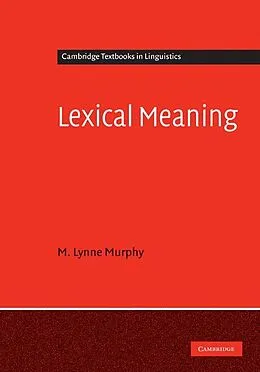 E-Book (epub) Lexical Meaning von M. Lynne Murphy