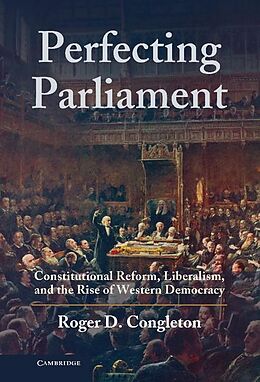 eBook (epub) Perfecting Parliament de Roger D. Congleton