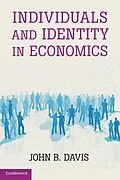 E-Book (epub) Individuals and Identity in Economics von John B. Davis