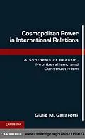 E-Book (pdf) Cosmopolitan Power in International Relations von Giulio M. Gallarotti
