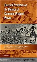 E-Book (pdf) Electoral Systems and the Balance of Consumer-Producer Power von Eric C. C. Chang