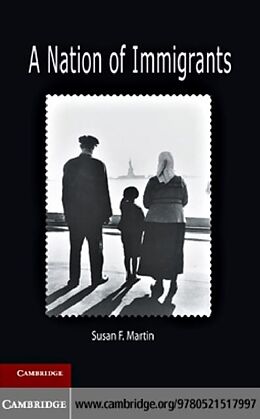 E-Book (pdf) Nation of Immigrants von Susan F. Martin