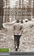 E-Book (pdf) Heidegger and Unconcealment von Mark A. Wrathall