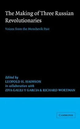 E-Book (pdf) Making of Three Russian Revolutionaries von Leopold H. Haimson