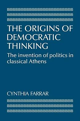E-Book (pdf) Origins of Democratic Thinking von Cynthia Farrar