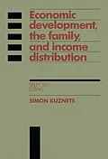 PDF Economic Development, the Family, and Income Distribution von Simon Kuznets