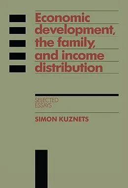 PDF Economic Development, the Family, and Income Distribution von Simon Kuznets