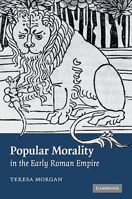 eBook (pdf) Popular Morality in the Early Roman Empire de Teresa Morgan