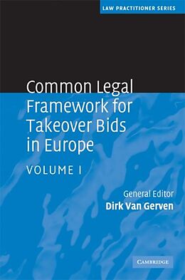 E-Book (pdf) Common Legal Framework for Takeover Bids in Europe: Volume 1 von Van Gerven