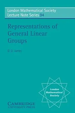 E-Book (pdf) Representations of General Linear Groups von G. D. James