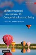 E-Book (pdf) International Dimension of EU Competition Law and Policy von Anestis S. Papadopoulos