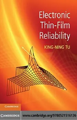 E-Book (pdf) Electronic Thin-Film Reliability von King-Ning Tu