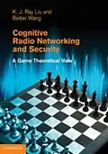 E-Book (pdf) Cognitive Radio Networking and Security von K. J. Ray Liu