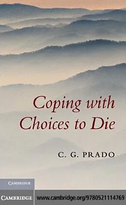 E-Book (pdf) Coping with Choices to Die von C. G. Prado