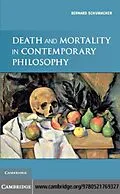 E-Book (pdf) Death and Mortality in Contemporary Philosophy von Bernard N. Schumacher
