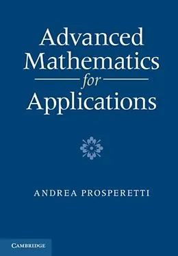 E-Book (pdf) Advanced Mathematics for Applications von Andrea Prosperetti
