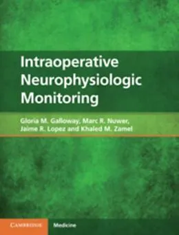 E-Book (pdf) Intraoperative Neurophysiologic Monitoring von Gloria M. Galloway