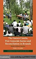 E-Book (pdf) Gacaca Courts, Post-Genocide Justice and Reconciliation in Rwanda von Phil Clark