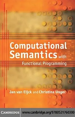 E-Book (pdf) Computational Semantics with Functional Programming von Jan van Eijck