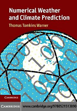 E-Book (pdf) Numerical Weather and Climate Prediction von Thomas Tomkins Warner