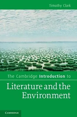E-Book (pdf) Cambridge Introduction to Literature and the Environment von Timothy Clark