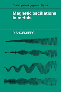 E-Book (pdf) Magnetic Oscillations in Metals von D. Shoenberg