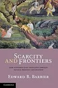 PDF Scarcity and Frontiers von Edward B. Barbier
