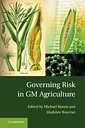 E-Book (pdf) Governing Risk in GM Agriculture von Baram/Bourrier