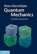 PDF Non-Hermitian Quantum Mechanics von Nimrod Moiseyev