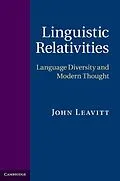 E-Book (epub) Linguistic Relativities von John Leavitt