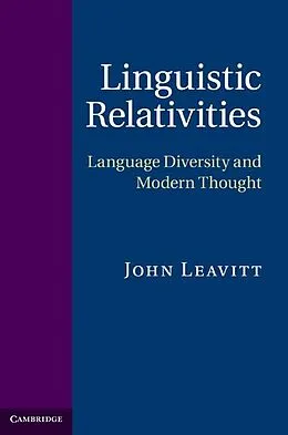 E-Book (epub) Linguistic Relativities von John Leavitt