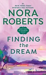 Poche format A Finding the Dream von Nora Roberts