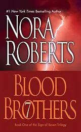 Kartonierter Einband (Kt) Blood Brothers von Nora Roberts