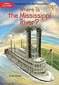 ePUB Where Is the Mississippi River? von Dina Anastasio, Who Hq