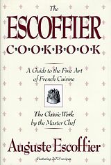 Livre Relié The Escoffier Cookbook de Auguste Escoffier