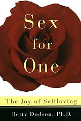 Broché Sex for One de Betty Dodson