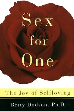Broschiert Sex for One von Betty Dodson