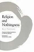 Kartonierter Einband Religion and Nothingness: Volume 1 von Keiji Nishitani