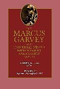 Fester Einband The Marcus Garvey and Universal Negro Improvement Association Papers, Vol. IV von Marcus Garvey