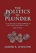 The Politics of Plunder: Volume 24