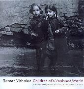 Livre Relié Children of a Vanished World de Vishniac Roman