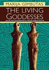 Kartonierter Einband The Living Goddesses von Gimbutas Marija