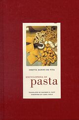 Livre Relié Encyclopedia of Pasta de Oretta Zanini De Vita