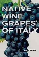 Fester Einband Native Wine Grapes of Italy von D'Agata Ian