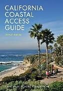 Kartonierter Einband California Coastal Access Guide, Seventh Edition von California Coastal Commission