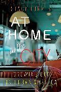 Livre Relié At Home in the City de Stacy Torres