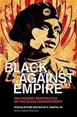 Kartonierter Einband Black Against Empire von Joshua Bloom, Waldo E. Martin