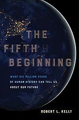 Couverture cartonnée The Fifth Beginning de Robert L Kelly